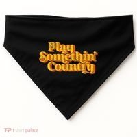 Play Something Country Music Saying Funny Retro 70S USA-Made Doggie Bandana thumb 0