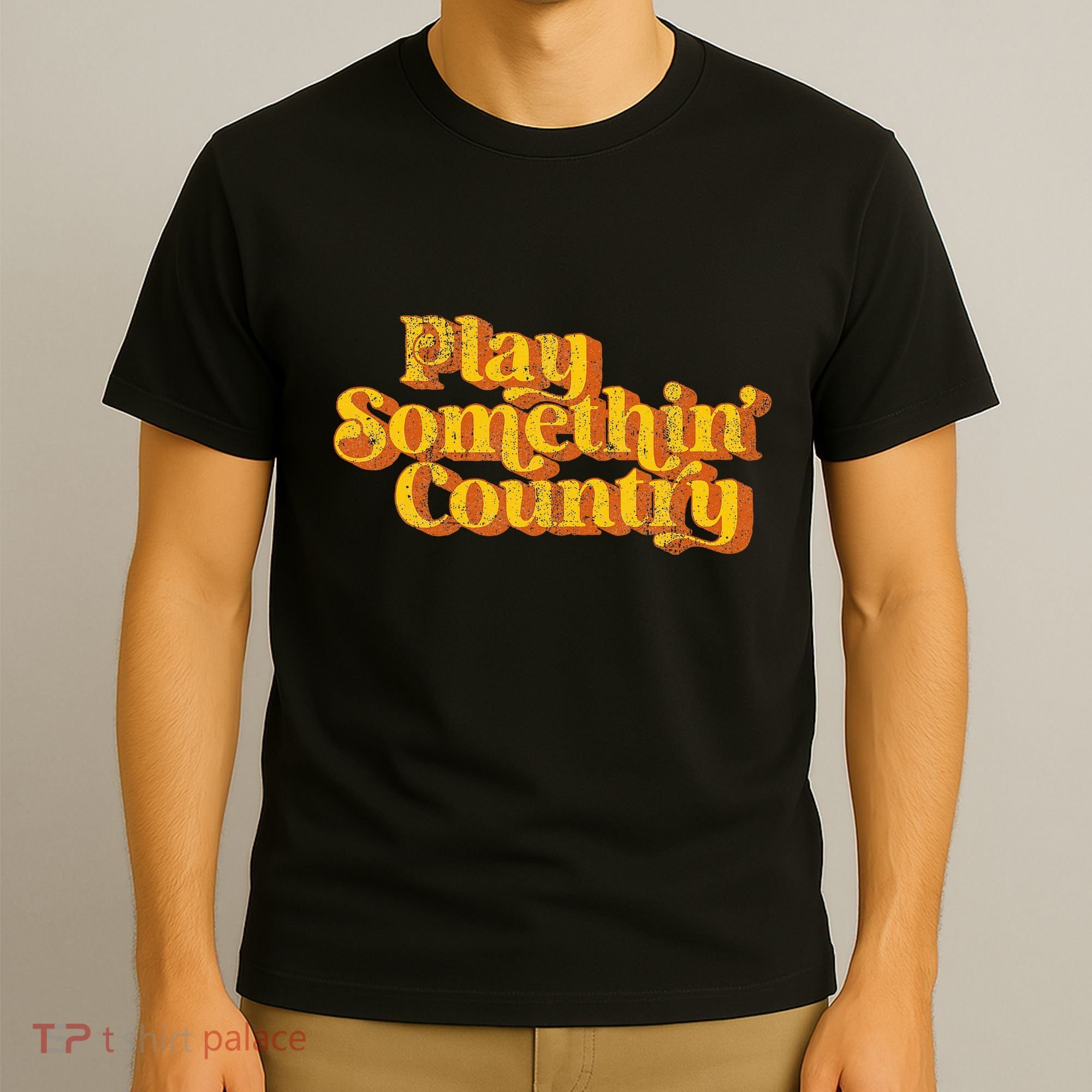 Play Something Country Music Saying Funny Retro 70S T-Shirt