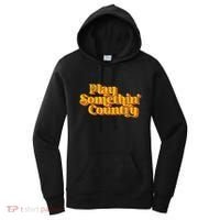 Play Something Country Music Saying Funny Retro 70S Women's Hoodie thumb 0