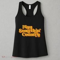 Play Something Country Music Saying Funny Retro 70S Women's Tank Top thumb 3