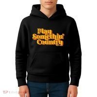 Play Something Country Music Saying Funny Retro 70S Kids Hoodie thumb 4