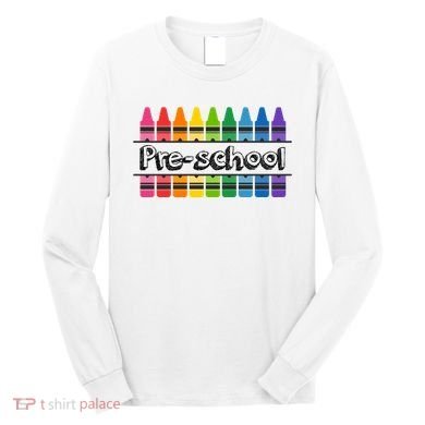 Pre School Colorful Crayons Back To School Long Sleeve Shirt