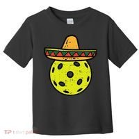 Pickleball Sombrero Cinco De Mayo Fiesta Sport Mexican Toddler T-Shirt thumb 0
