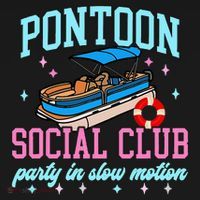 Pontoon Social Club Party In Slow Motion Pontoon Boat T-Shirt thumb 7