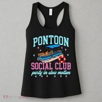 Pontoon Social Club Party In Slow Motion Pontoon Boat Women's Tank Top thumb 3