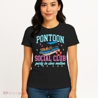 Pontoon Social Club Party In Slow Motion Pontoon Boat Women's T-Shirt thumb 4