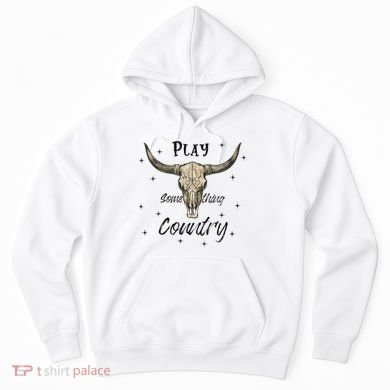 Play Something Country Hoodie