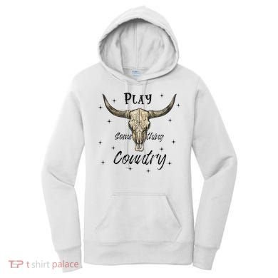 Play Something Country Women's Hoodie