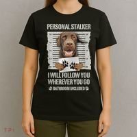 Personal Stalker Chocolate Labrador Lab T-Shirt thumb 4