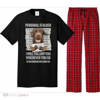 Personal Stalker Chocolate Labrador Lab Pajama Set