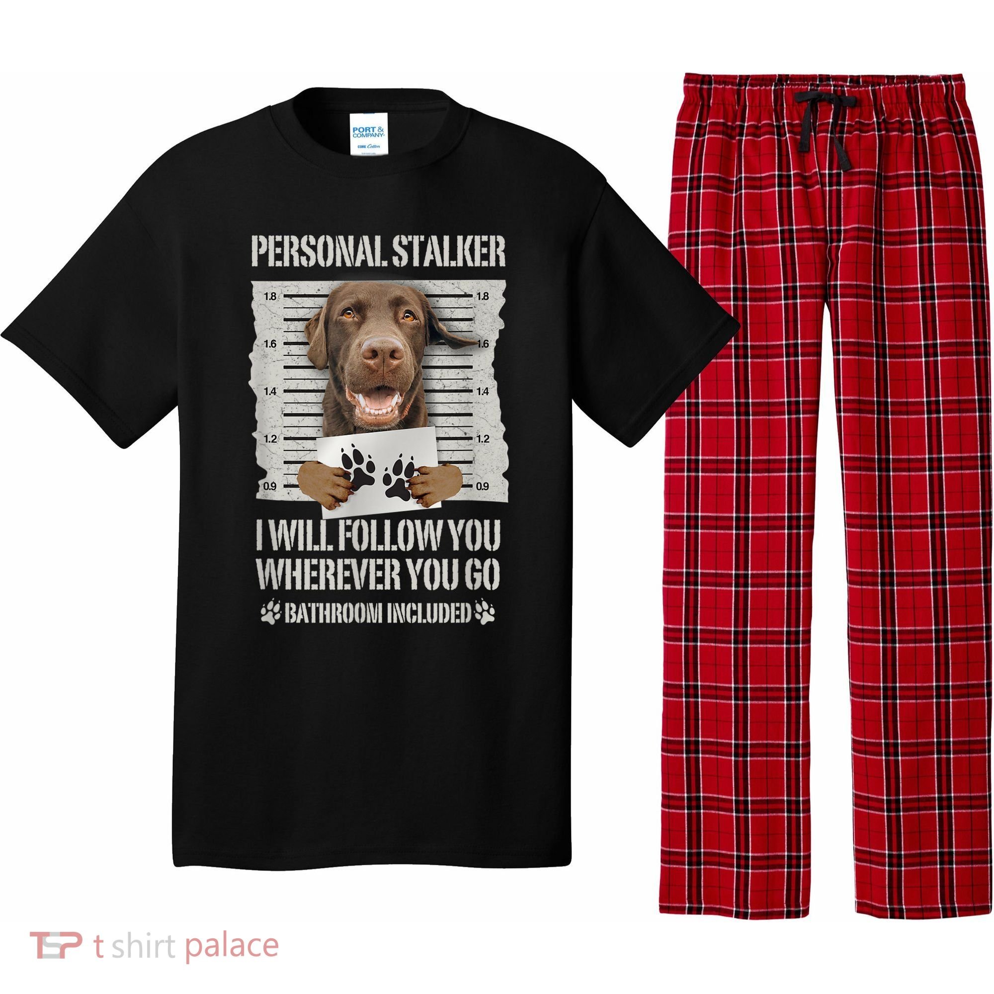Personal Stalker Chocolate Labrador Lab Pajama Set