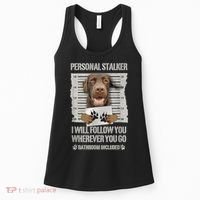 Personal Stalker Chocolate Labrador Lab Women's Tank Top thumb 0