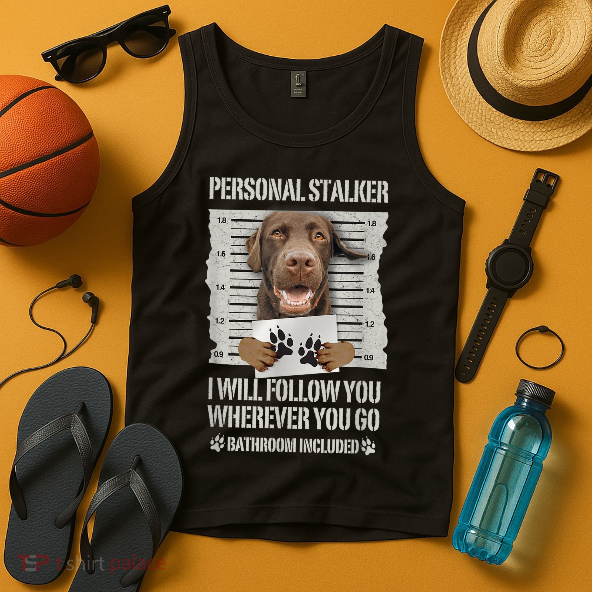Personal Stalker Chocolate Labrador Lab Tank Top