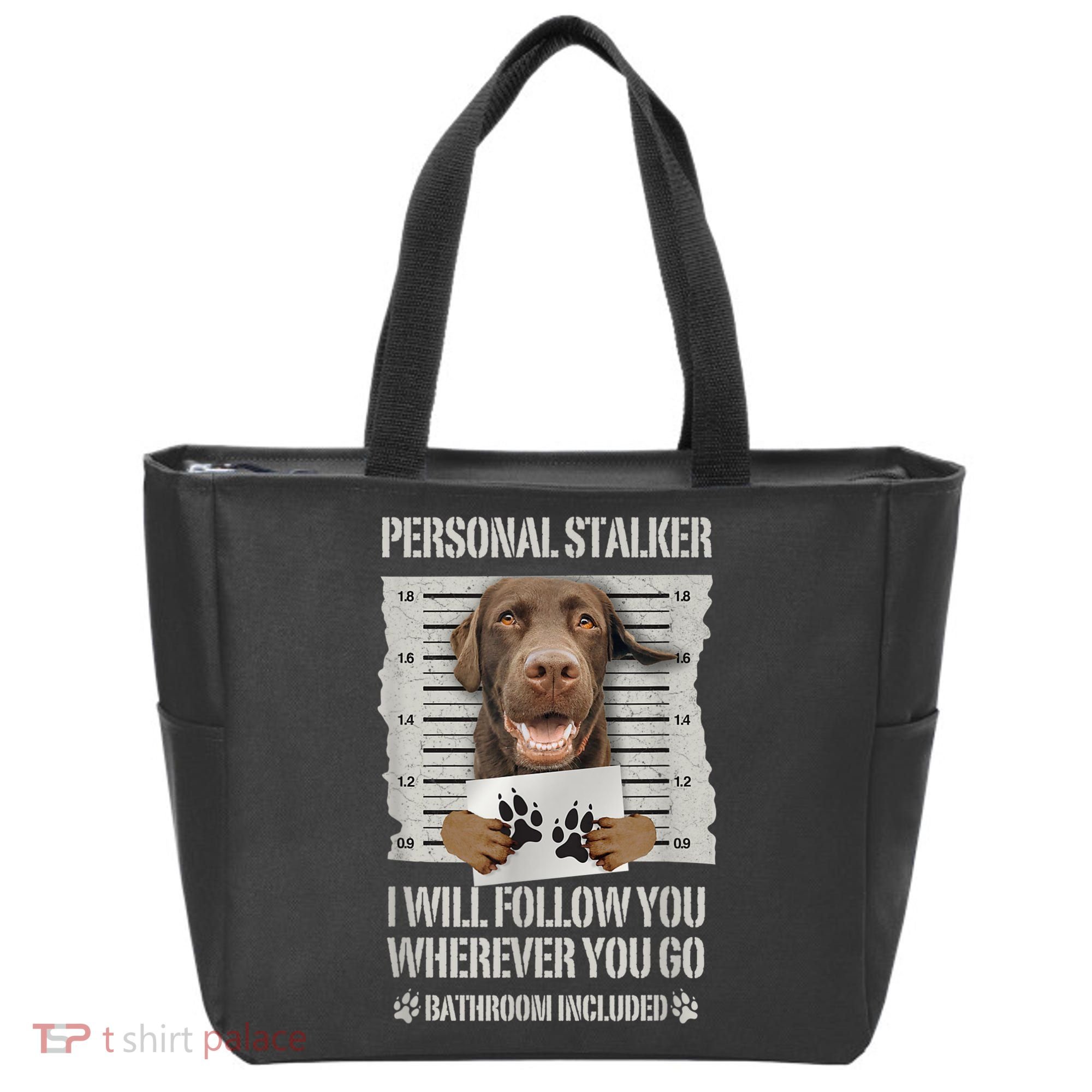 Personal Stalker Chocolate Labrador Lab Tote Bag