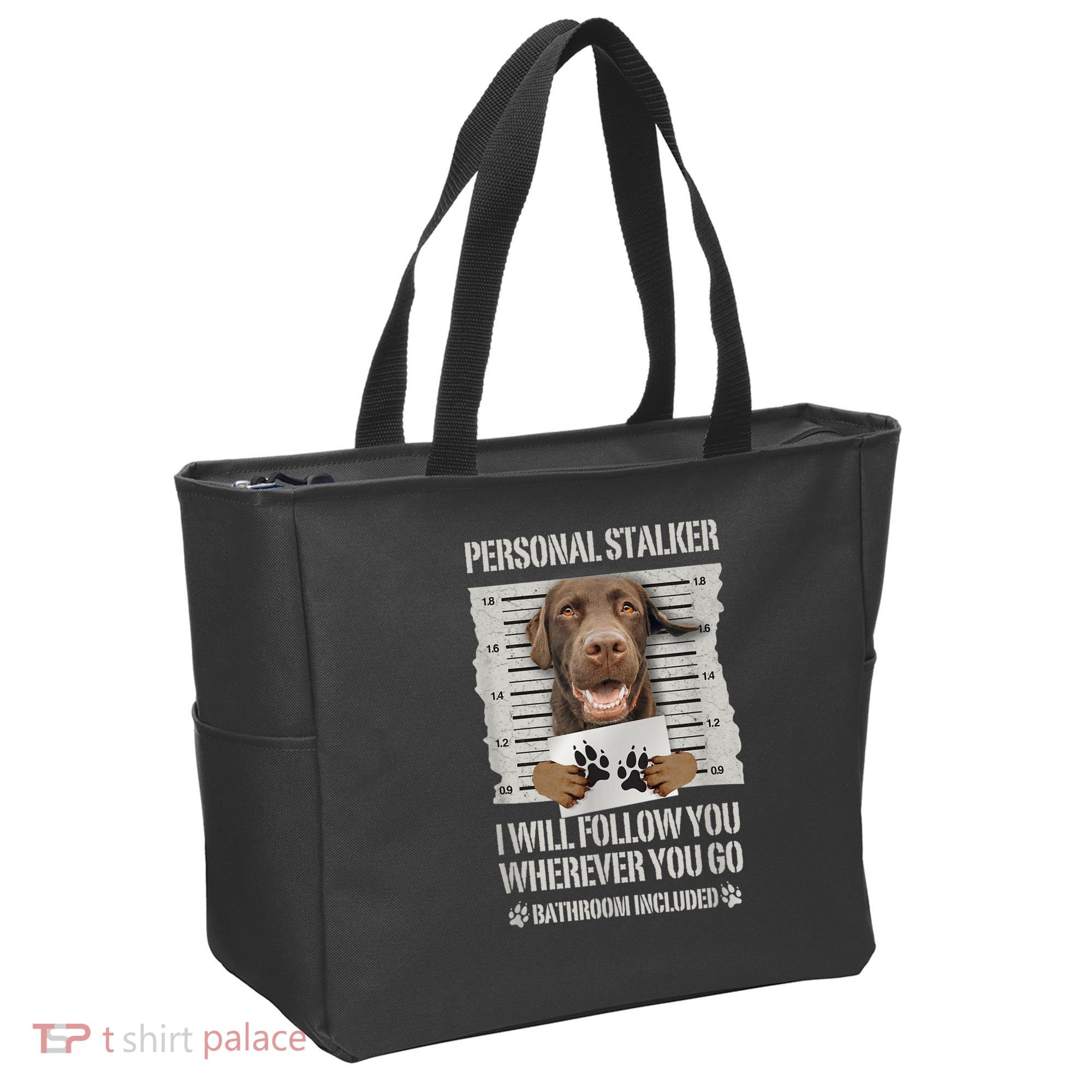 Personal Stalker Chocolate Labrador Lab Tote Bag