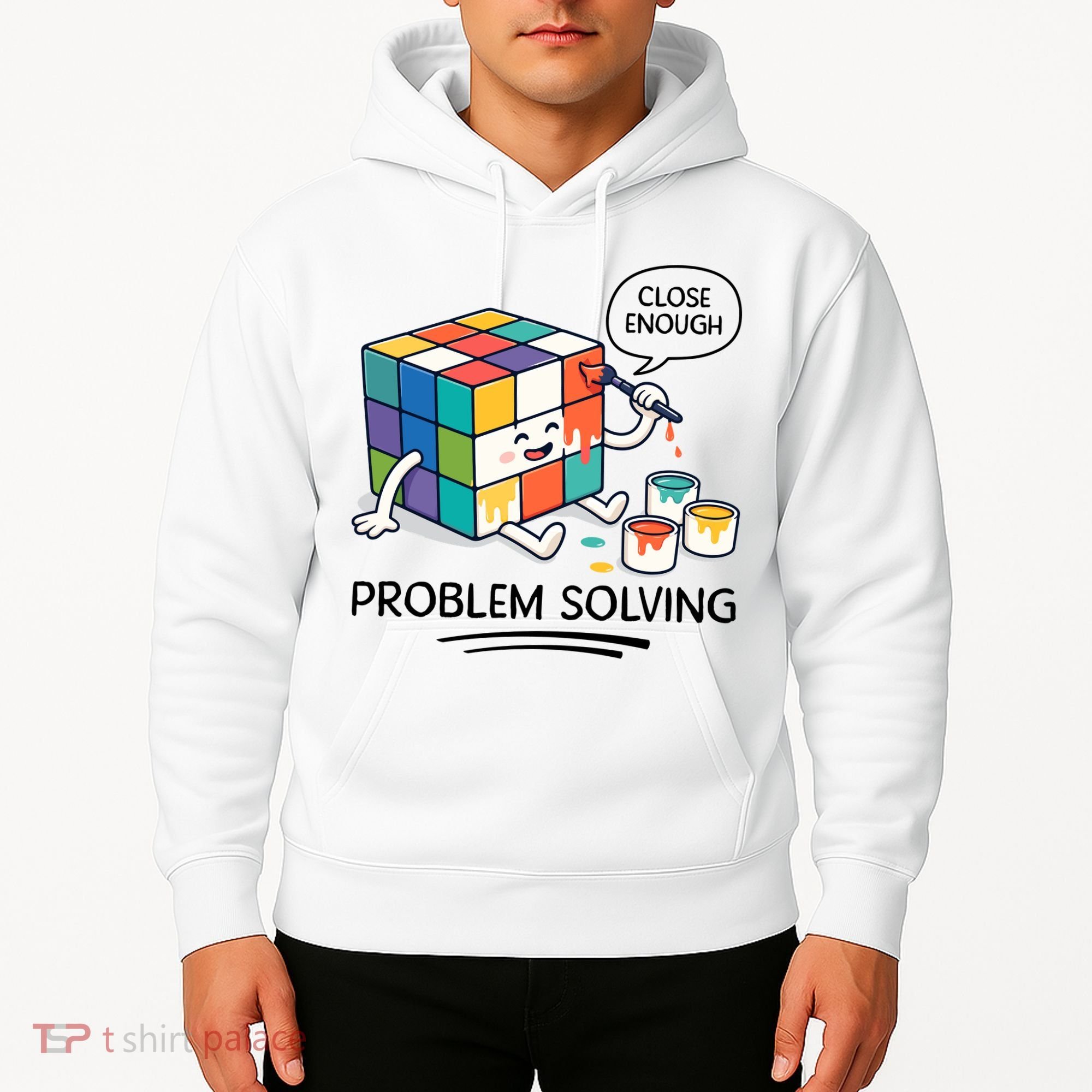 Problem Solving Close Enough Hoodie
