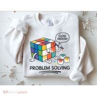 Problem Solving Close Enough Sweatshirt thumb 2