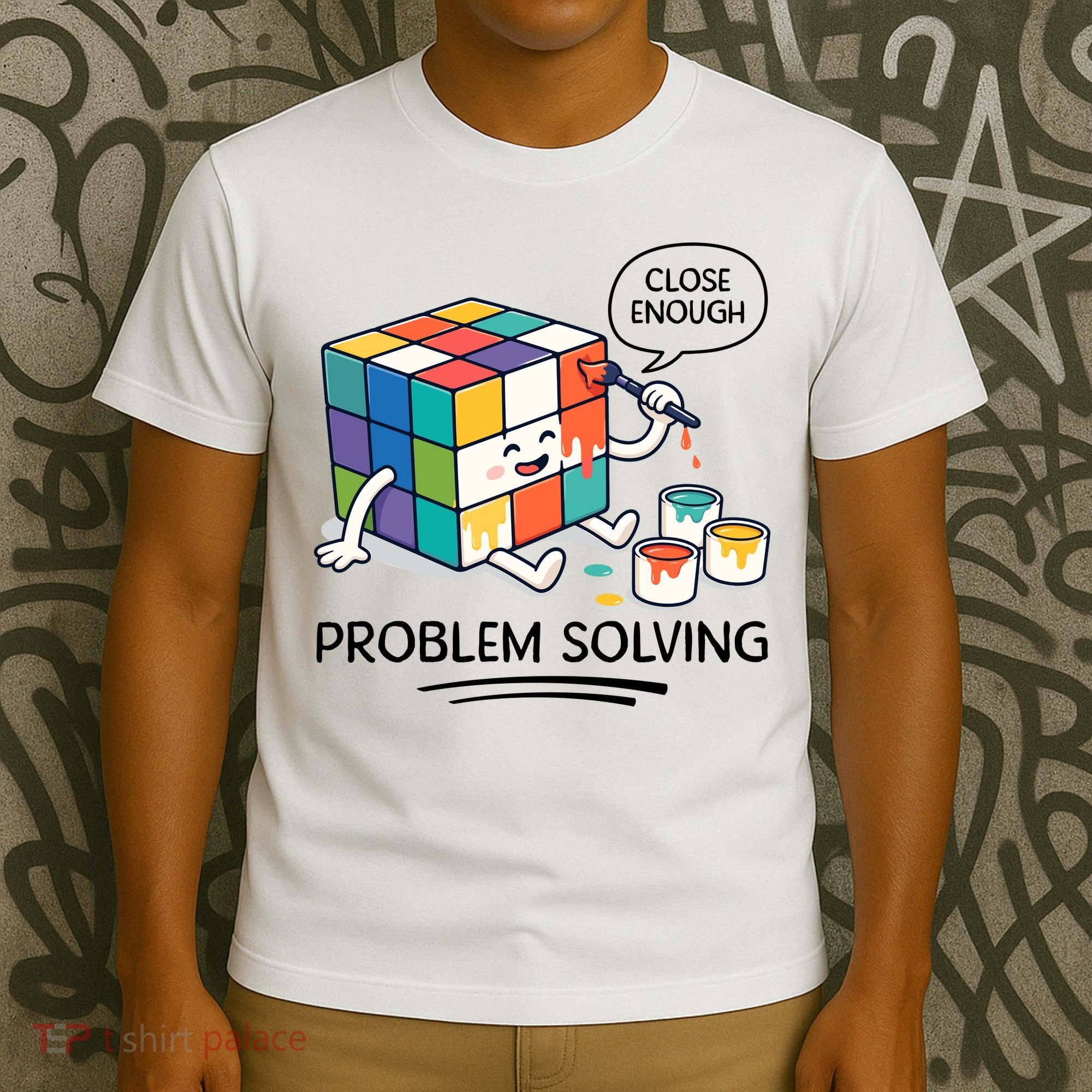 Problem Solving Close Enough T-Shirt