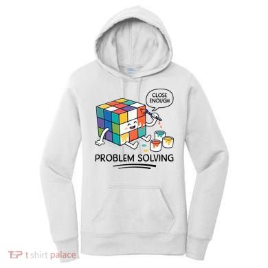 Problem Solving Close Enough Women's Hoodie