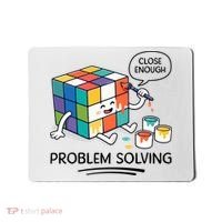 Problem Solving Close Enough Mousepad thumb 0