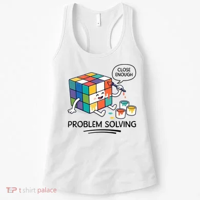 Problem Solving Close Enough Women's Tank Top
