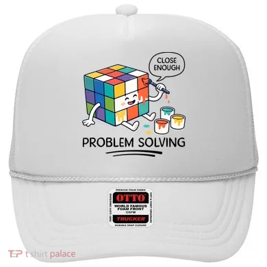 Problem Solving Close Enough Hat