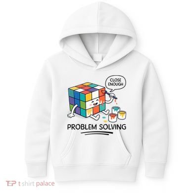 Problem Solving Close Enough Kids Hoodie