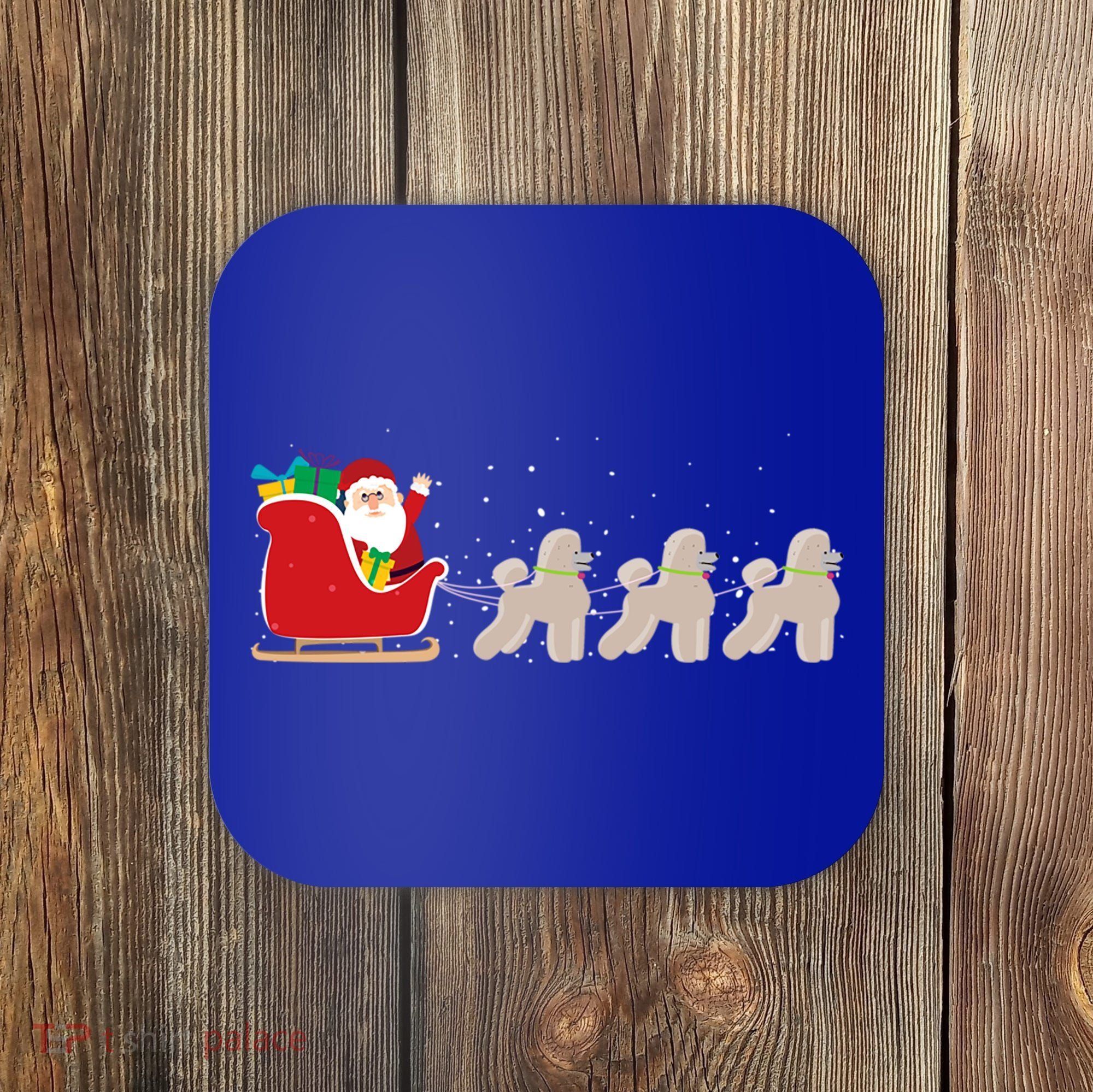 Poodle Santa Christmas Sleigh Funny Poodle Xmas Cool Gift Coaster