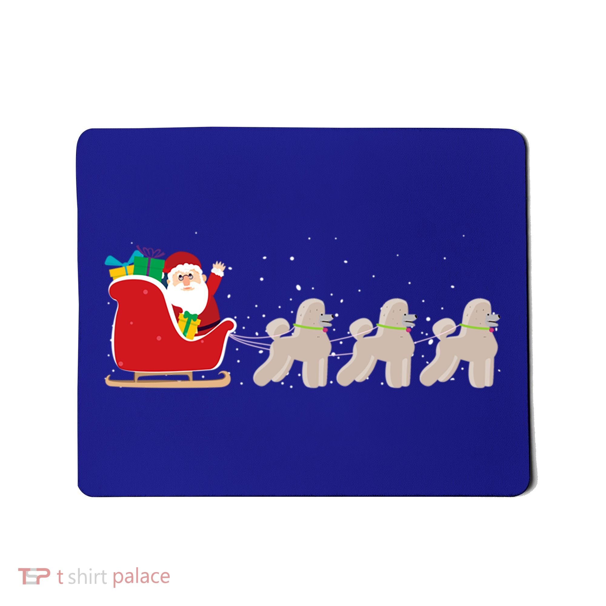 Poodle Santa Christmas Sleigh Funny Poodle Xmas Cool Gift Mousepad