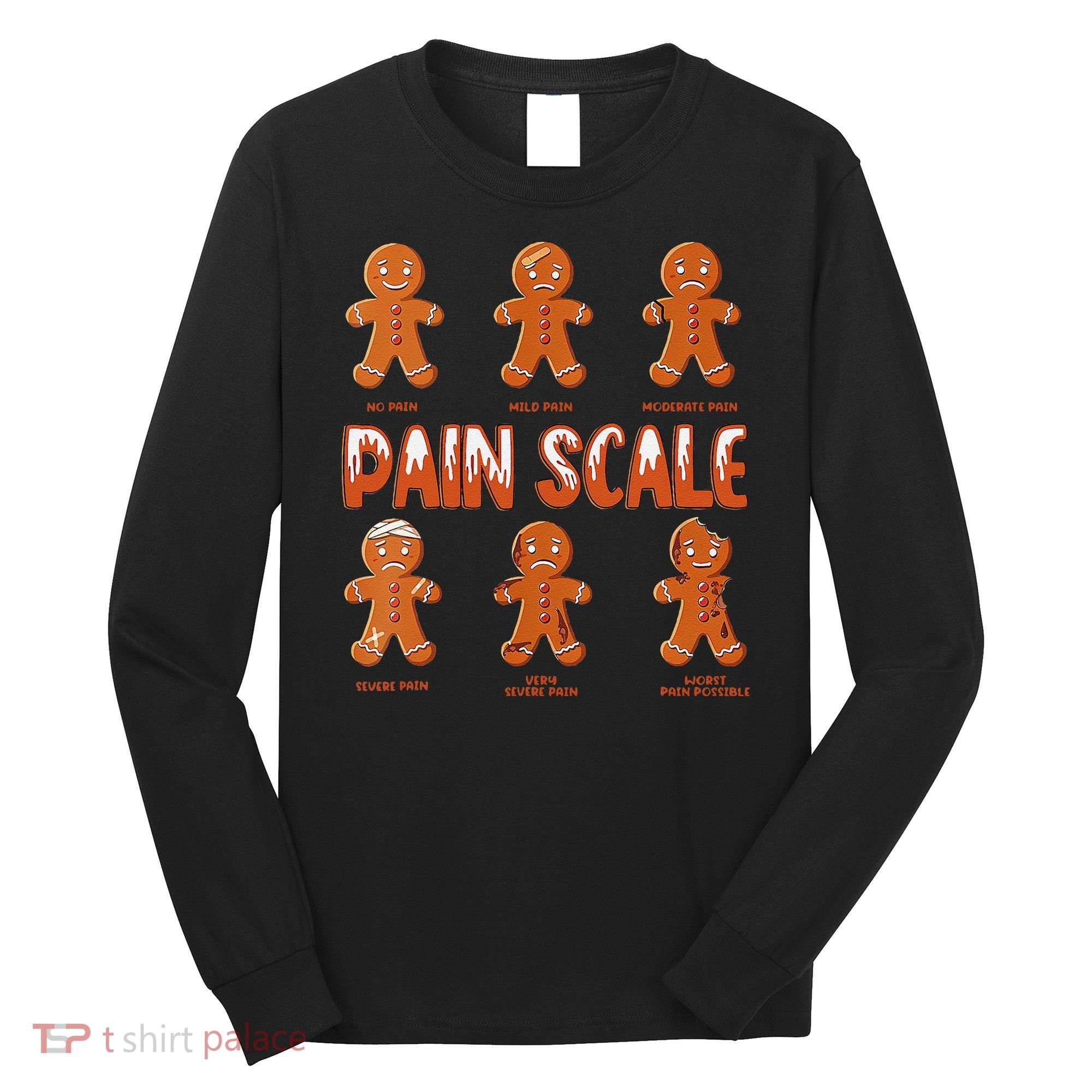 Pain Scale Christmas Nurse Gingerbread Man Pain Assessment Long Sleeve Shirt
