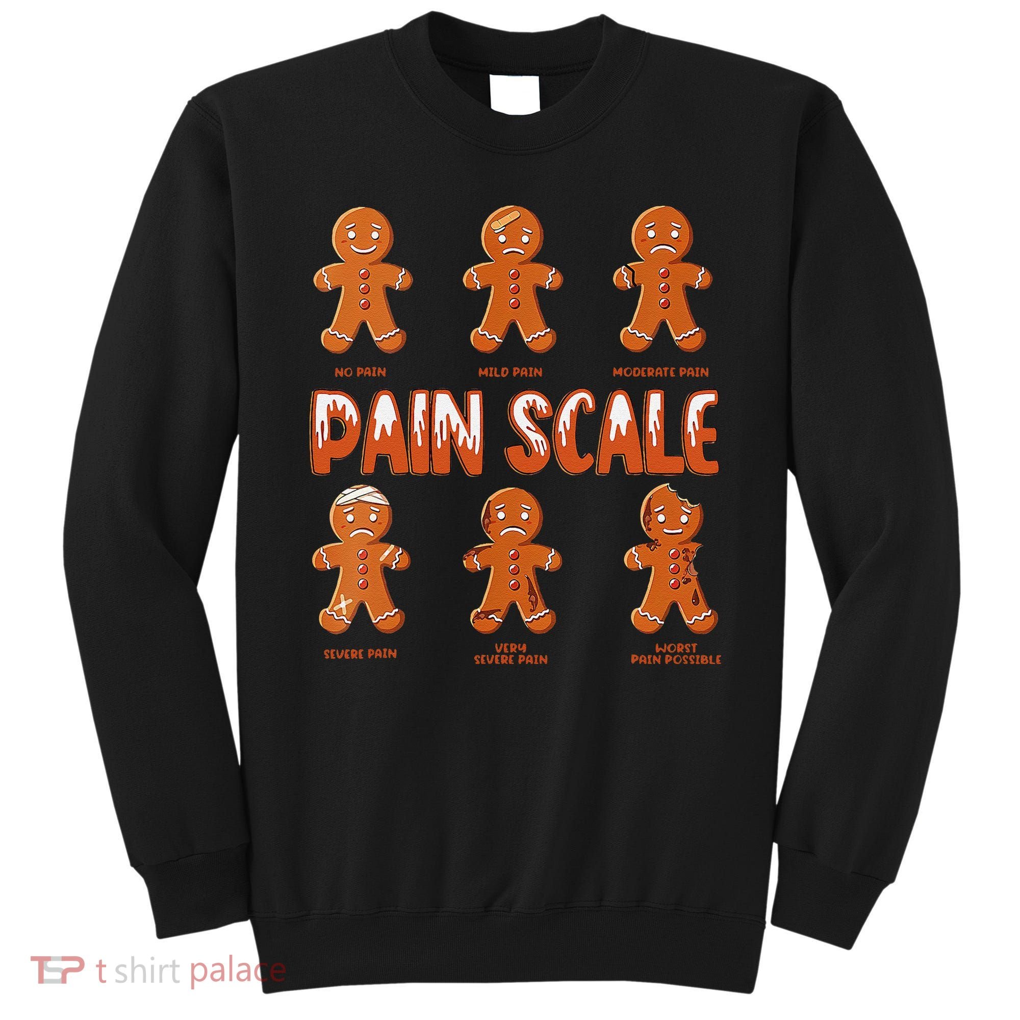 Pain Scale Christmas Nurse Gingerbread Man Pain Assessment Sweatshirt