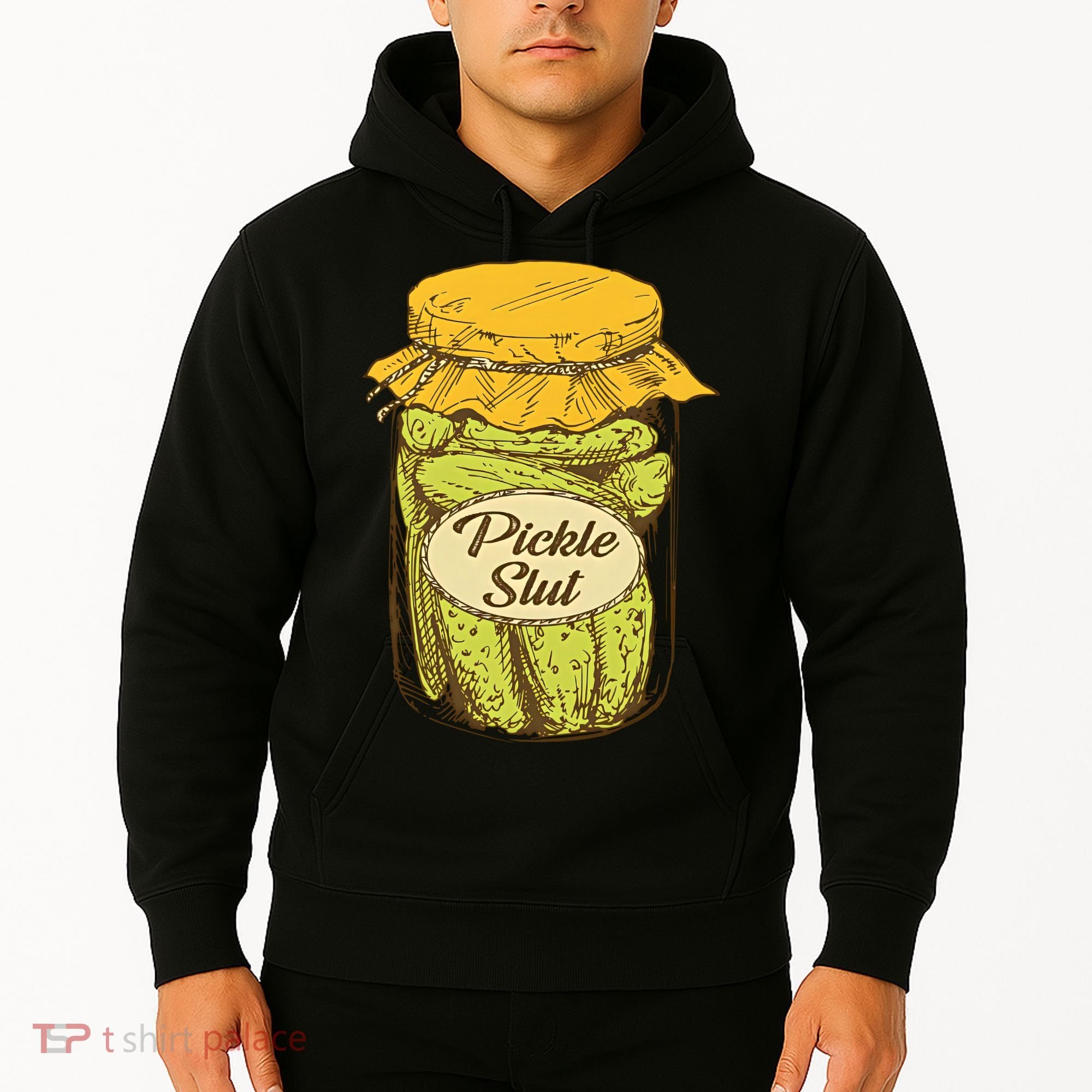 Pickle Slut Canned Pickles Pickle Lovers Pickle Art Hoodie