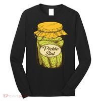 Pickle Slut Canned Pickles Pickle Lovers Pickle Art Long Sleeve Shirt thumb 0