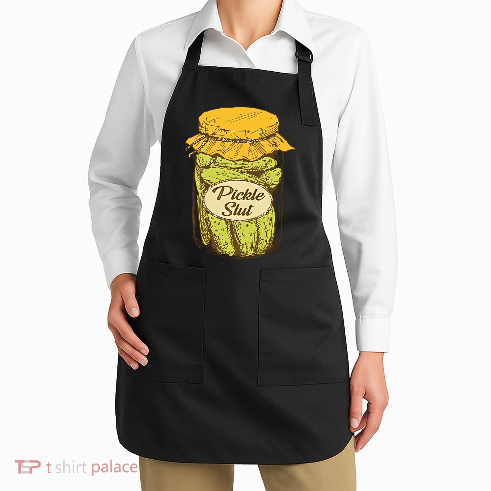 Pickle Slut Canned Pickles Pickle Lovers Pickle Art Apron