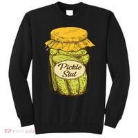 Pickle Slut Canned Pickles Pickle Lovers Pickle Art Sweatshirt thumb 0