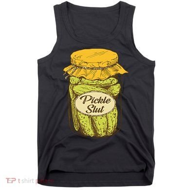 Pickle Slut Canned Pickles Pickle Lovers Pickle Art Tank Top