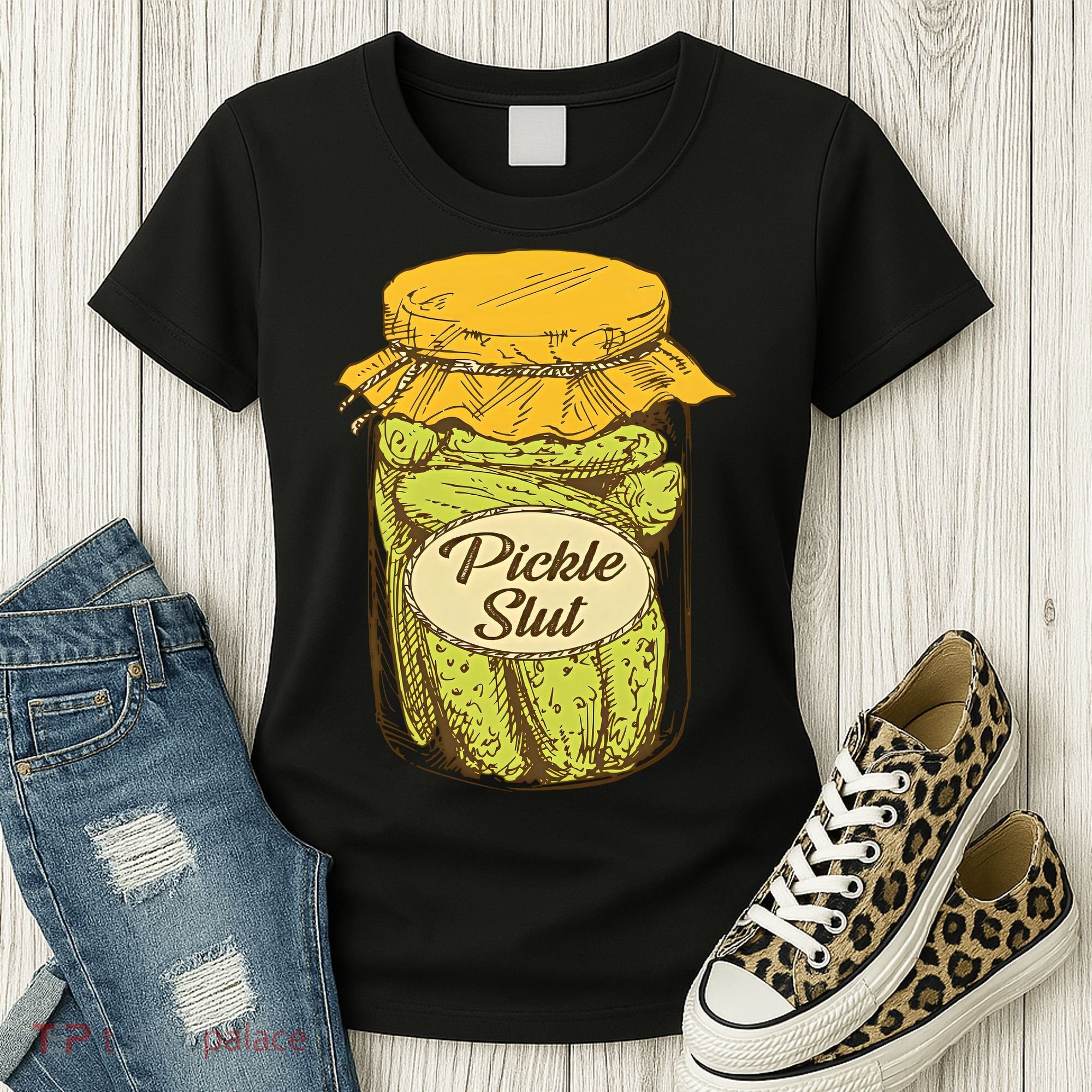 Pickle Slut Canned Pickles Pickle Lovers Pickle Art Women's T-Shirt