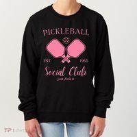 Pickleball Social Club Just Dink It Cute Pickleball Lover Gift Women's Sweatshirt thumb 0