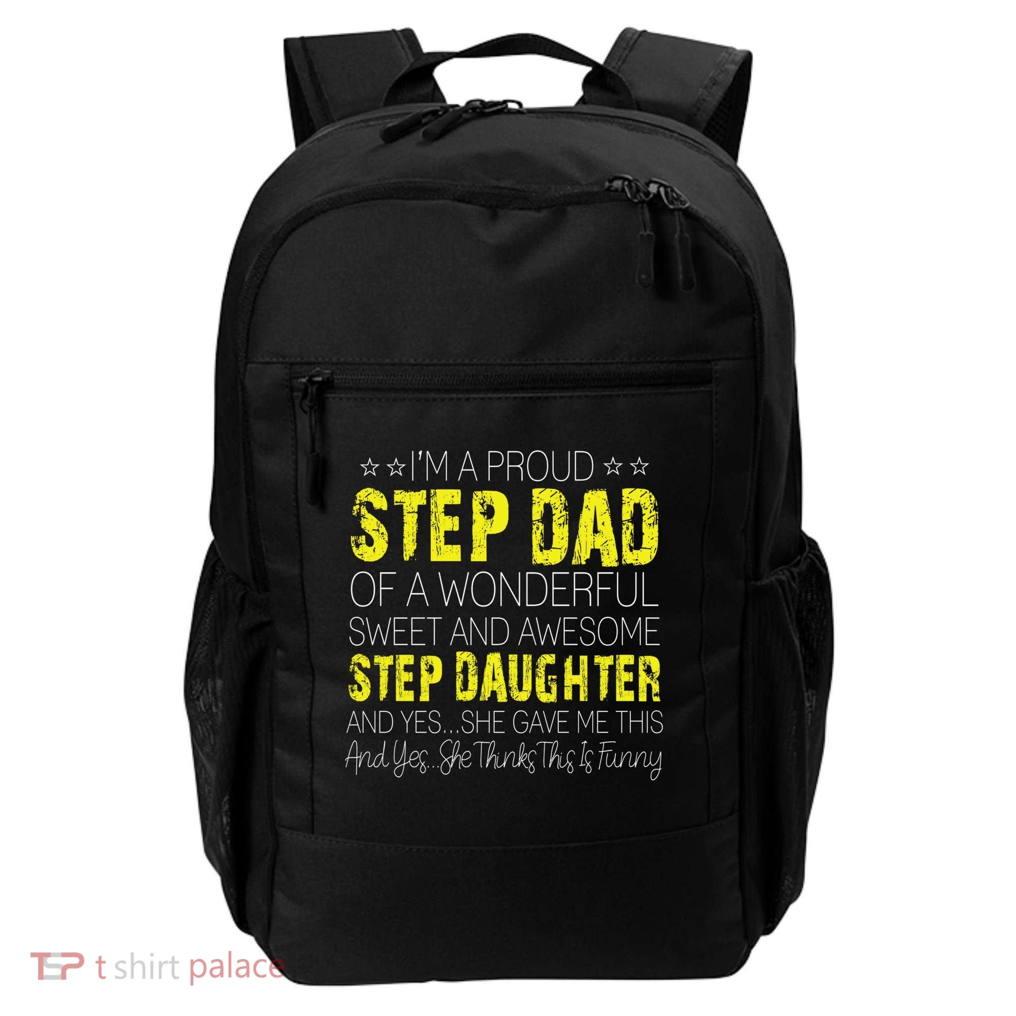 Proud Step Dad Father Day Gift For Stepdad From Stepdaughter Gift Backpack