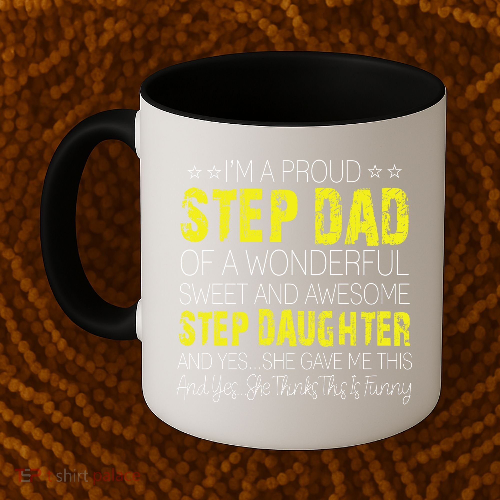 Proud Step Dad Father Day Gift For Stepdad From Stepdaughter Gift Coffee Mug