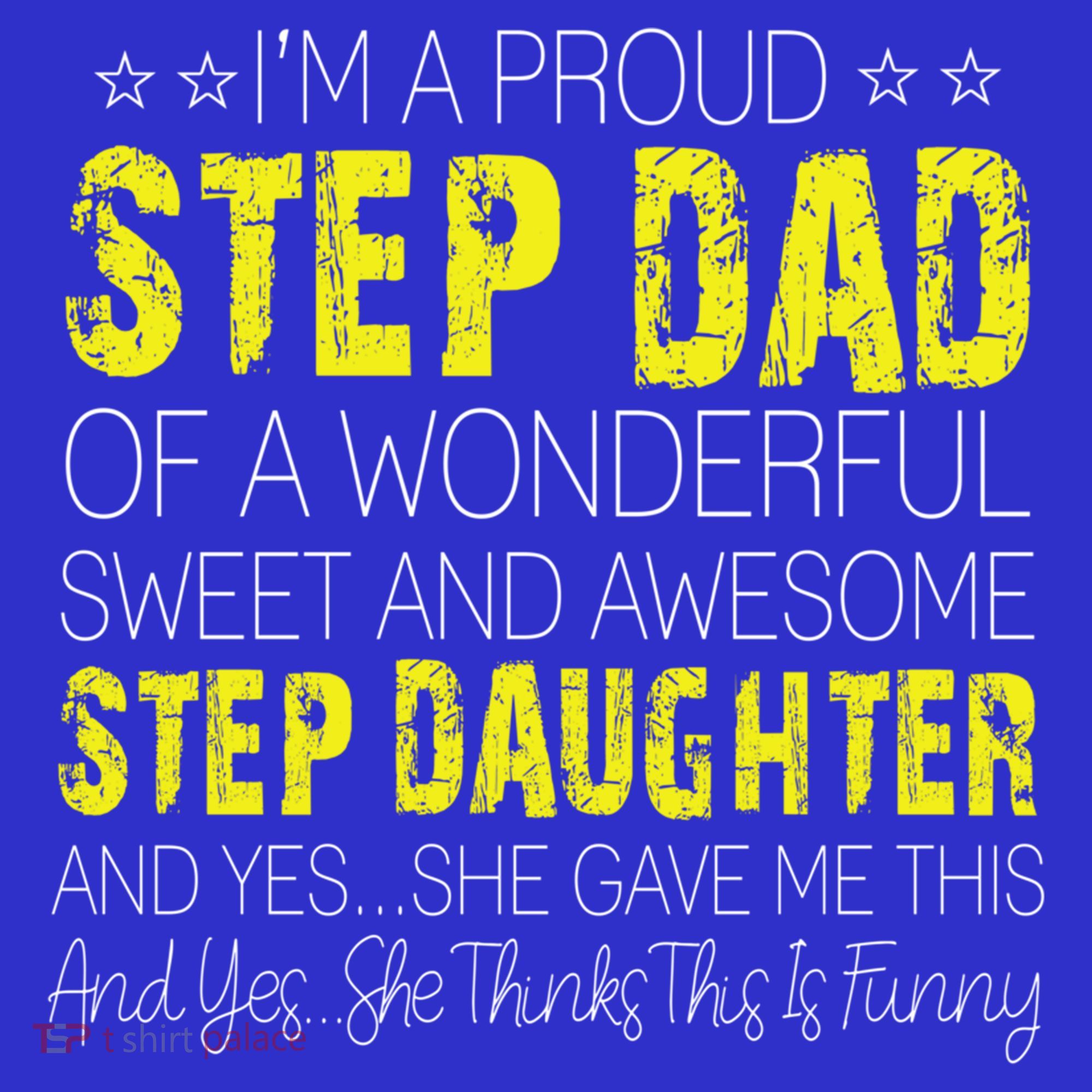 Proud Step Dad Father Day Gift For Stepdad From Stepdaughter Gift Long Sleeve Shirt