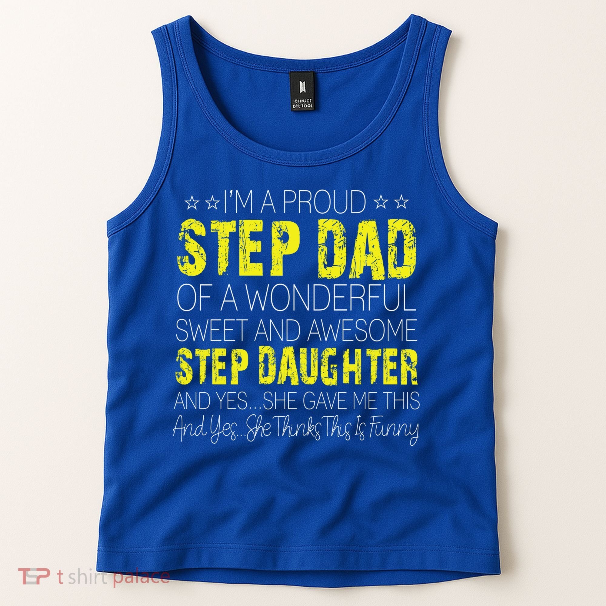 Proud Step Dad Father Day Gift For Stepdad From Stepdaughter Gift Tank Top
