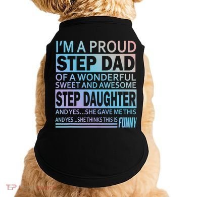 Proud Step Dad Father Day Gift For Stepdad From Stepdaughter Gift Doggie Tank