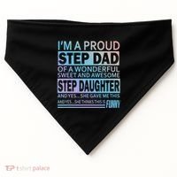 Proud Step Dad Father Day Gift For Stepdad From Stepdaughter Gift USA-Made Doggie Bandana thumb 0