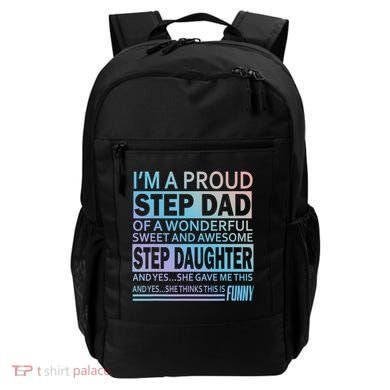 Proud Step Dad Father Day Gift For Stepdad From Stepdaughter Gift Backpack