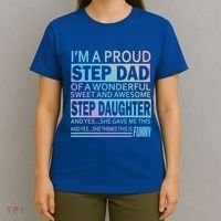 Proud Step Dad Father Day Gift For Stepdad From Stepdaughter Gift T-Shirt thumb 4