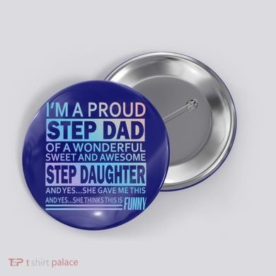 Proud Step Dad Father Day Gift For Stepdad From Stepdaughter Gift Button