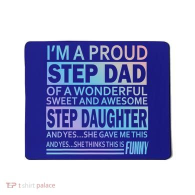 Proud Step Dad Father Day Gift For Stepdad From Stepdaughter Gift Mousepad