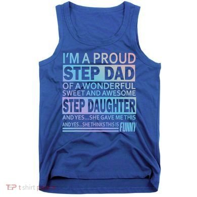 Proud Step Dad Father Day Gift For Stepdad From Stepdaughter Gift Tank Top