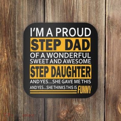 Proud Step Dad Father Day Gift For Stepdad From Stepdaughter Coaster